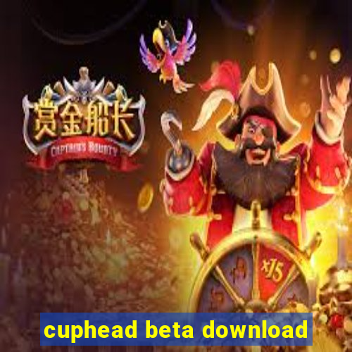 cuphead beta download